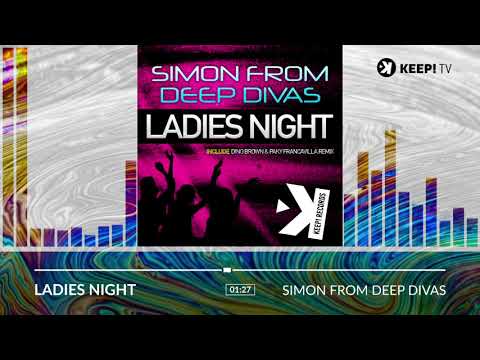 Simon From Deep Divas - Ladies Night [Official MV]