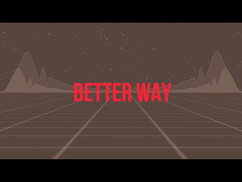 Natalie Gotman - Better Way (Lyric Video)