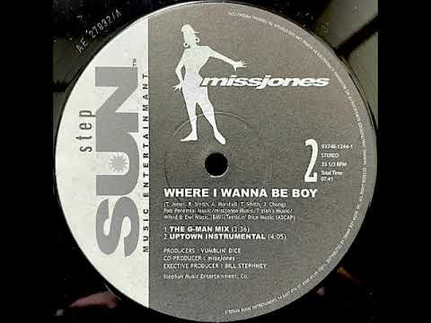 Miss Jones - Where I Wanna Be Boy (The G-Man Mix)