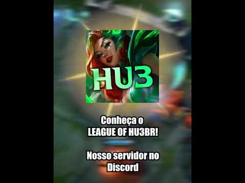 League of Hu3BR (Servidor do Discord)