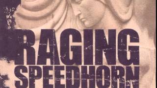 RAGING SPEEDHORN - SCARAMANGA