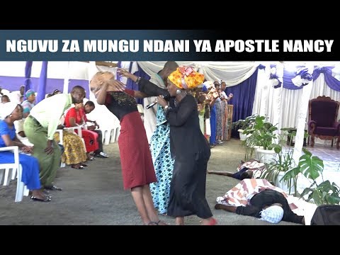 Shuhudia Nguvu Za MUNGU Ndani Ya Apostle Nancy