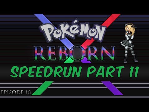 Pokemon Reborn E18 Speedrun in 8:33:07 - Part 11 - Luna