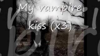 Simplyd4rk - Vampire Kiss Lyrics