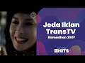 Jeda Iklan TransTV Edisi Ramadhan Tahun 2007 Pakai Harmond Idenya Siapa