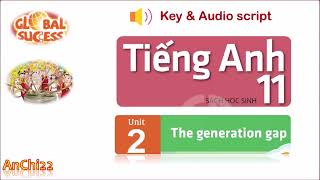 Unit 2 The generation gap - Tiếng anh 11 Global success
