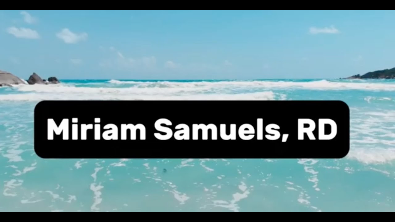 Miriam Samuels RD - Dietitian, NY & Online