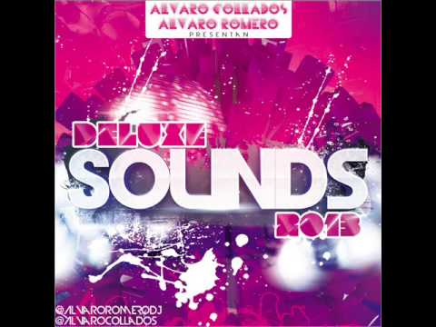 08.Deluxe Sounds 2013 - Alvaro Collados & Alvaro Romero