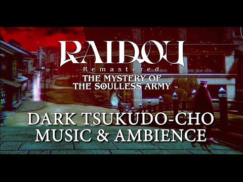 RAIDOU Remastered Ambience - Dark Tsukudo-Cho Music and Live Wallpaper