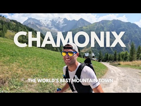 Chamonix: The Best Trail Running In The World!