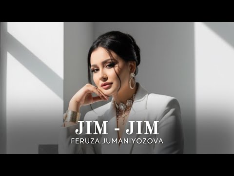 Feruza Jumaniyozova - Jim - Jim (Official Audio)