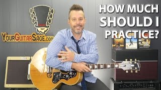 How Much Should I Practice Guitar?