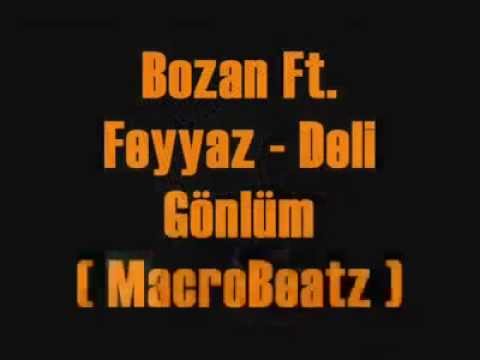~Bozan Ft FeYYaz~ -DeLi GöNLüm-