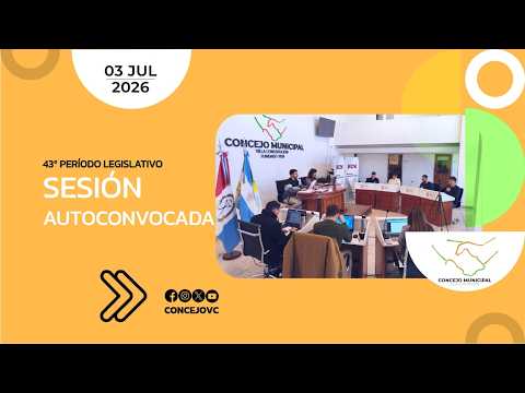 Sesión Extraordinaria Autoconvocada | 03JUL2026