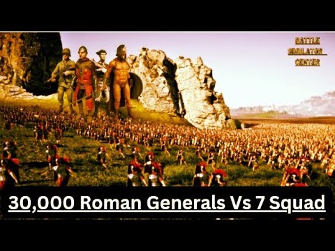 30,000 Roman Generals vs 7 Squads - UEBS 2