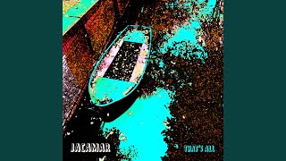 Jacamar - That's All video