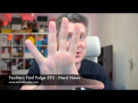 Faultiers Fünf Folge 593 - Nerd News