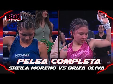 ¡Agarron espectacular! Sheila Moreno vs Briza Oliva | Pelea Completa | Box Azteca