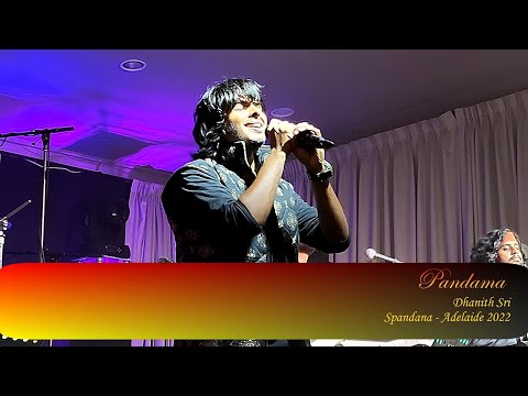Pandama (පන්දම) - Dhanith Sri - Spandana - Adelaide 2022