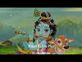 Kaun Kehte Hai Bhagwan Aate Nahi Best Krishna Lyrics Status Jubin Nautiyal