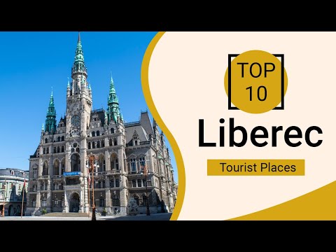 Top 10 Best Tourist Places to Visit in Liberec | Czech Republic - English