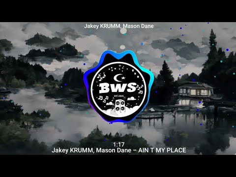 Jakey KRUMM, Mason Dane - AIN'T MY PLACE