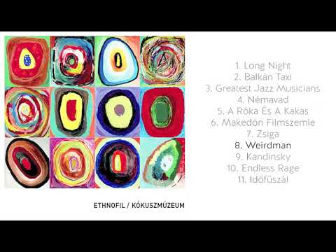 Ethnofil (Odd ID) - Weirdman