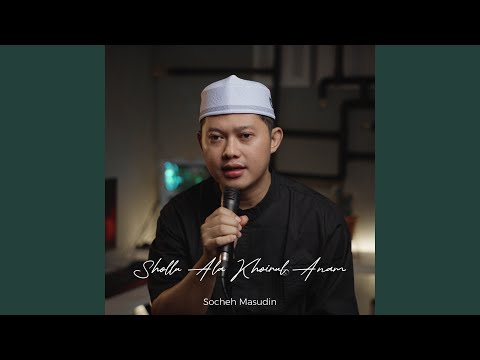Shollu ‘ala khoiril anam (Acoustic version)