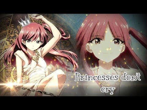 Amv - Princesses don’t cry(Magi)-Morgiana