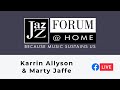 Karrin Allyson & Marty Jaffe - Facebook Live Show (Jazz Forum @ Home)