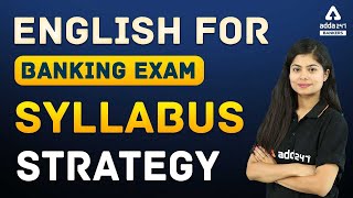 English Syllabus & Preparation Strategy for Bank Exams 2021 | RBI, SBI, LIC, RRB, IBPS #Adda247