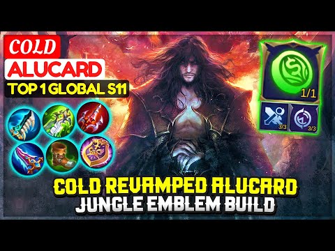 COLD Revamped Alucard, Jungle Emblem Build [ Top 1 Global Alucard S11 ] Daisuke Kanbe Mobile Legends
