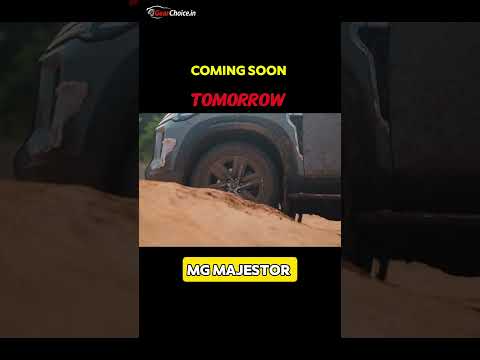 MG Majestor Launch Tomorrow ? First Look & Features Preview