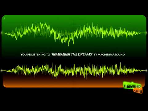 Remember the Dreams (Royalty Free Music) [CC-BY]