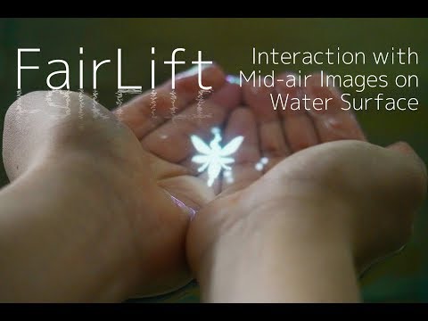 FairLift: Interaction with Mid-air Images on Water Surface