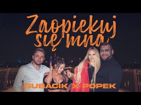 POPEK feat. SUBACIK - Zaopiekuj się mną (Oficjalny Teledysk) █▬█ █ ▀█▀ 2025