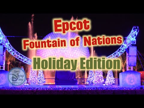 Walt Disney World | Epcot Fountain of Nations | Holiday Edition | Festival of the Holidays