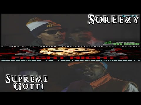 Sorrezy vs Supreme Gotti
