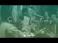 See A Victory  주의 승리 보리라