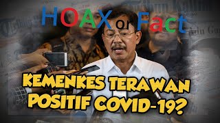 Hoax or Fact: Kemenkes Terawan Positif Covid-19? Ini Faktanya