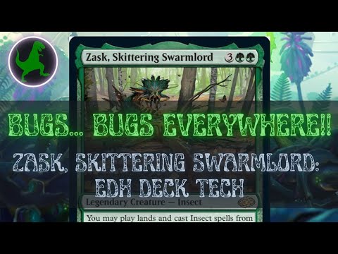 Houston, we have a BUG Problem! // Zask, Skittering Swarmlord: EDH Deck Tech //Jumpstart 2022