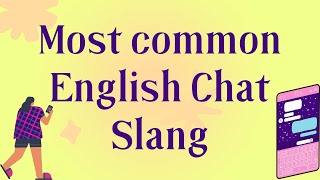 Most Common Chat Abbreviations Used When Texting | English Slang