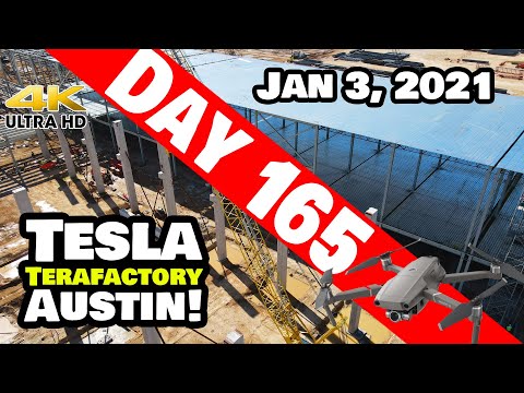 Tesla Gigafactory Austin 4K  Day 165 - 1/3/21 - Terafactory TX - BUSY SUNDAY -SUPER MEGA BONUS TIME!