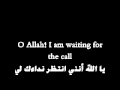 O ALLAH I Am Waiting For The Call 