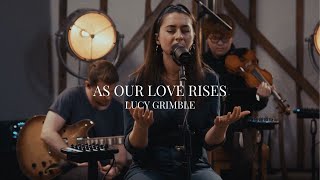 As Our Love Rises - Live at Burgess Barn Music Video