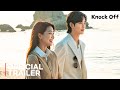 Knock Off Official Trailer 2025 Kim Soo Hyun Jo Bo Ah Woo Do Hwan Kwon Na Ra