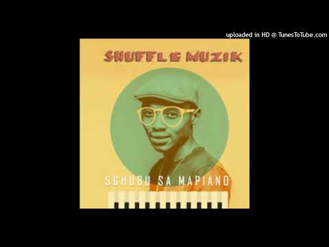 Shuffle Muzik - Sgubu [ft Dinho, DBN Gogo, Malindi & Kbrizy] (Amapiano Music)