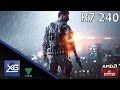 Battlefield 4 On AMD Radeon R7 240 2GB GDDR3 ...