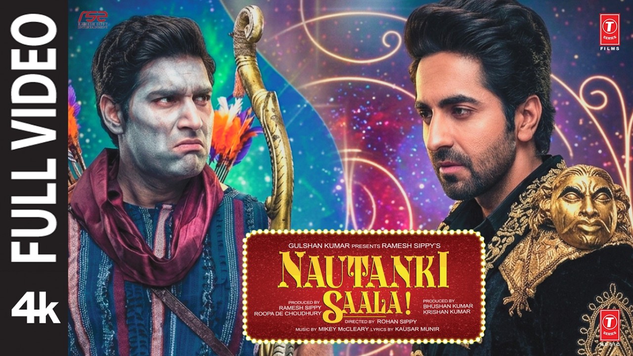 NAUTANKI SAALA 4K Full Movie: Ayushmann Khurrana | Kunaal Roy Kapur | Pooja S | Rohan S| Hindi Movie