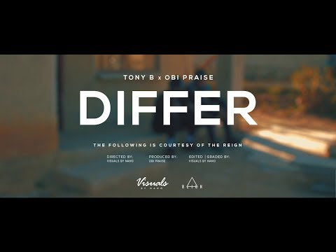 Tony B "Differ" (ft Obi Praise) (official music video)